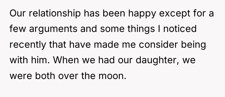 Our relationship has been happy except for a few arguments...