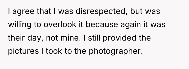 I agree that I was disrespected, but was willing to...