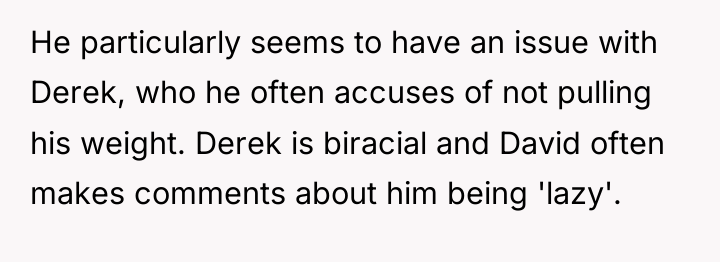 He particularly seems to have an issue with Derek, who...