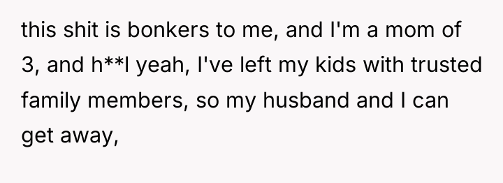 this shit is bonkers to me, and I'm a mom...