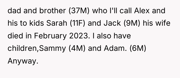 dad and brother (37M) who I'll call Alex and his...