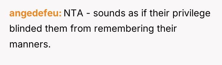 angedefeu NTA - sounds as if their privilege blinded them...