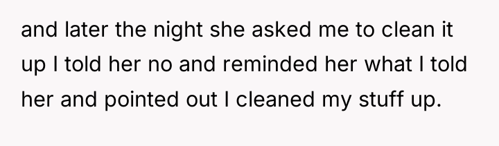 and later the night she asked me to clean it...