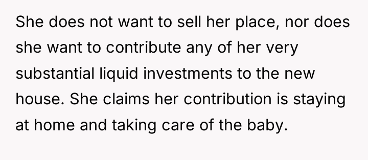 She does not want to sell her place, nor does...
