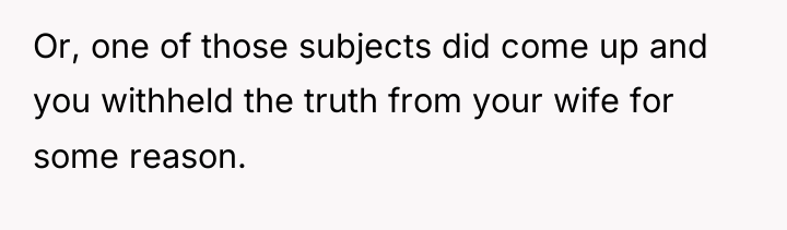 Or, one of those subjects did come up and you...