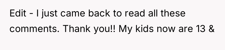 Edit - I just came back to read all these...