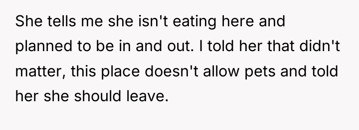 She tells me she isn't eating here and planned to...
