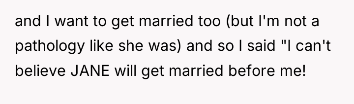 and I want to get married too (but I'm not...