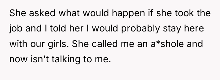 She asked what would happen if she took the job...