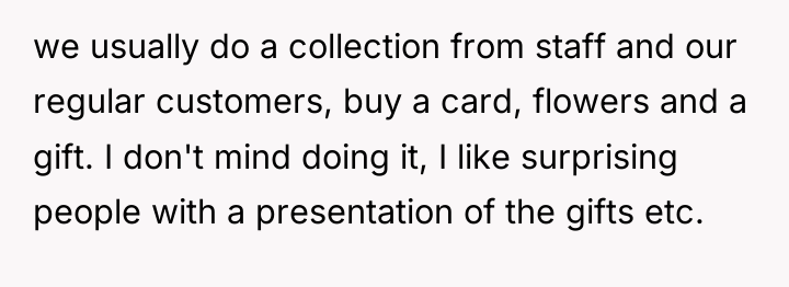we usually do a collection from staff and our regular...