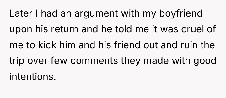 Later I had an argument with my boyfriend upon his...