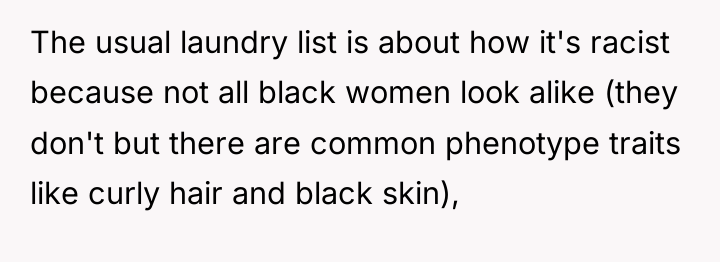 The usual laundry list is about how it's racist because...