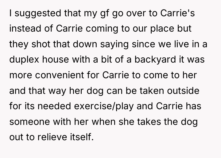 I suggested that my gf go over to Carrie's instead...