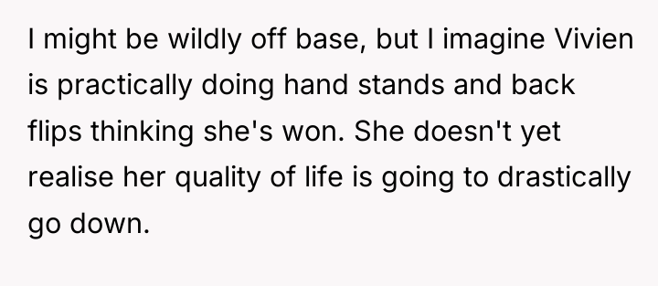 I might be wildly off base, but I imagine Vivien...