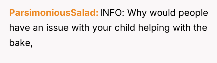 ParsimoniousSalad INFO: Why would people have an issue with your...