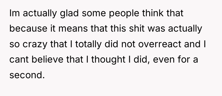 Im actually glad some people think that because it means...