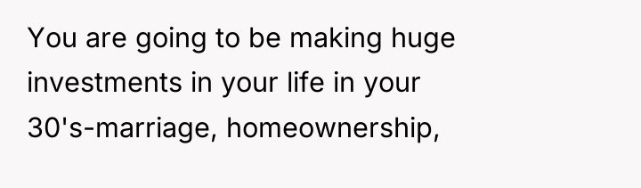You are going to be making huge investments in your...
