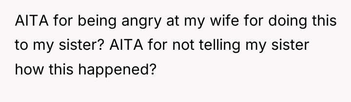 AITA for being angry at my wife for doing this...