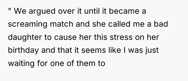" We argued over it until it became a screaming...