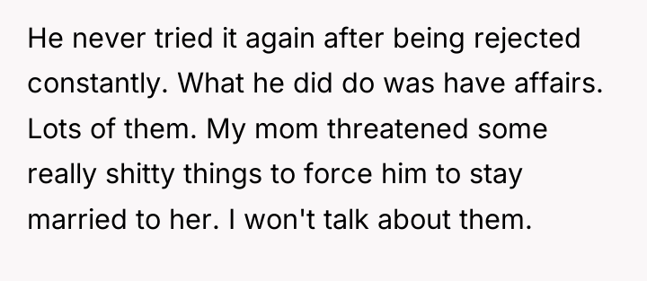 He never tried it again after being rejected constantly. What...