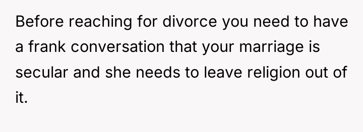 Before reaching for divorce you need to have a frank...