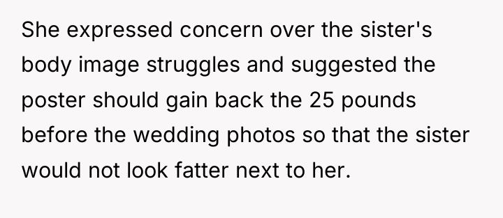 She expressed concern over the sister's body image struggles and...