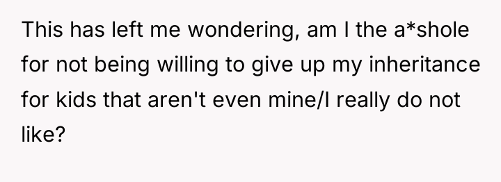This has left me wondering, am I the a*shole for...