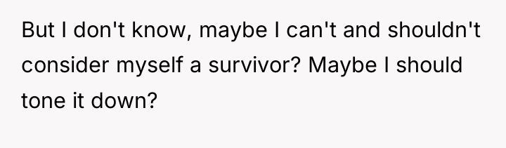 But I don't know, maybe I can't and shouldn't consider...