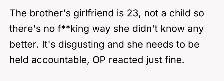 The brother's girlfriend is 23, not a child so there's...