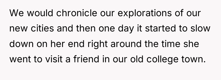 We would chronicle our explorations of our new cities and...