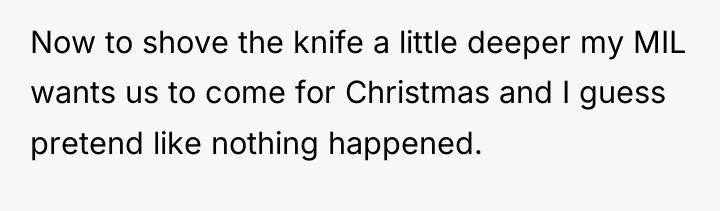 Now to shove the knife a little deeper my MIL...