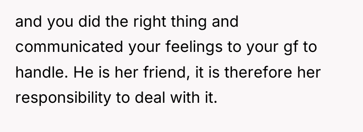 and you did the right thing and communicated your feelings...