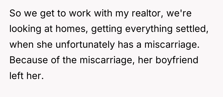 So we get to work with my realtor, we're looking...