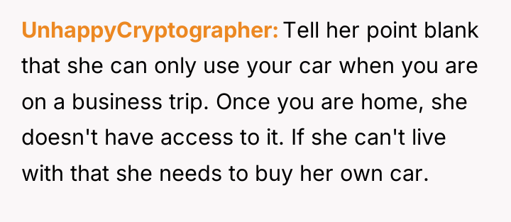 UnhappyCryptographer Tell her point blank that she can only use...