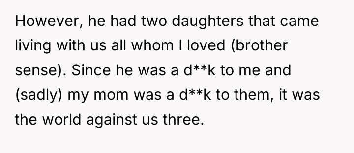 However, he had two daughters that came living with us...