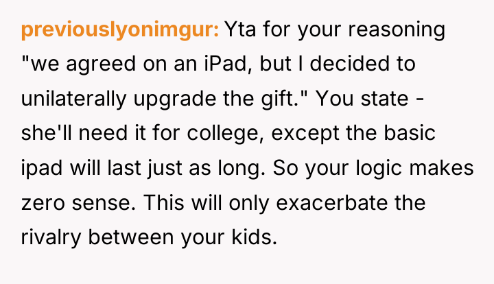 previouslyonimgur Yta for your reasoning "we agreed on an iPad,...