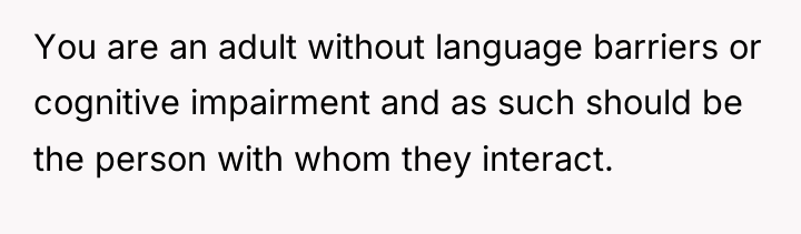 You are an adult without language barriers or cognitive impairment...