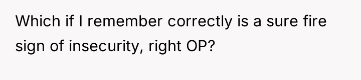 Which if I remember correctly is a sure fire sign...