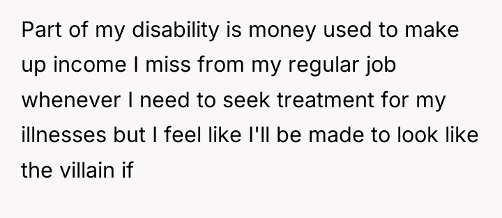 Part of my disability is money used to make up...