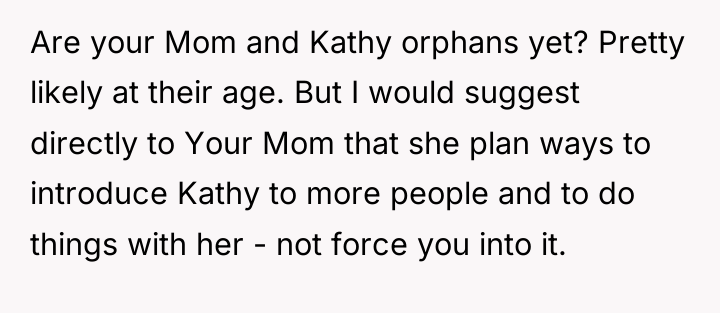 Are your Mom and Kathy orphans yet? Pretty likely at...