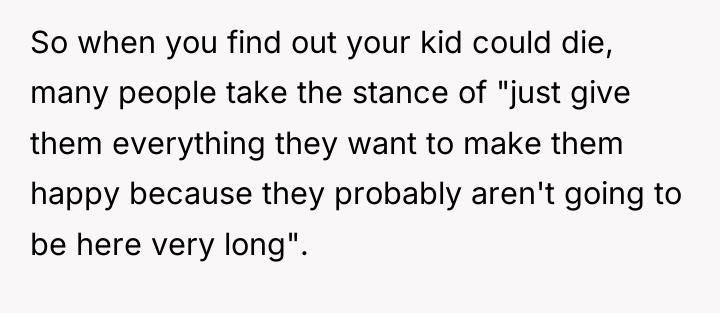So when you find out your kid could die, many...