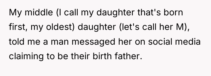 My middle (I call my daughter that's born first, my...