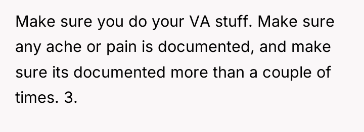 Make sure you do your VA stuff. Make sure any...