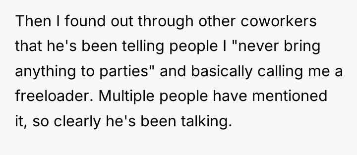 Then I found out through other coworkers that he's been...