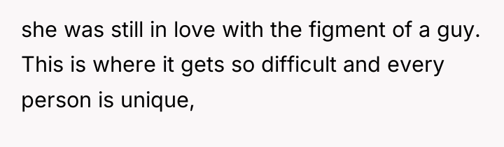 she was still in love with the figment of a...