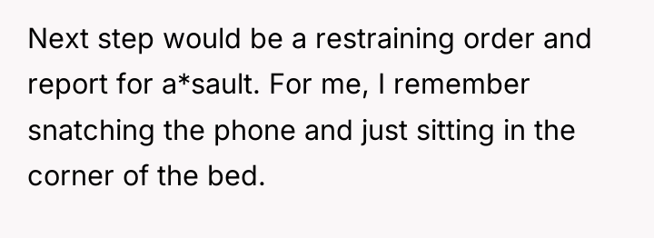 Next step would be a restraining order and report for...