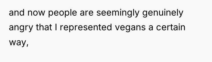 and now people are seemingly genuinely angry that I represented...
