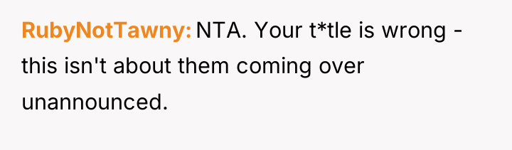 RubyNotTawny NTA. Your t*tle is wrong - this isn't about...