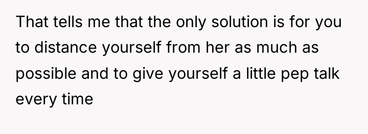 That tells me that the only solution is for you...