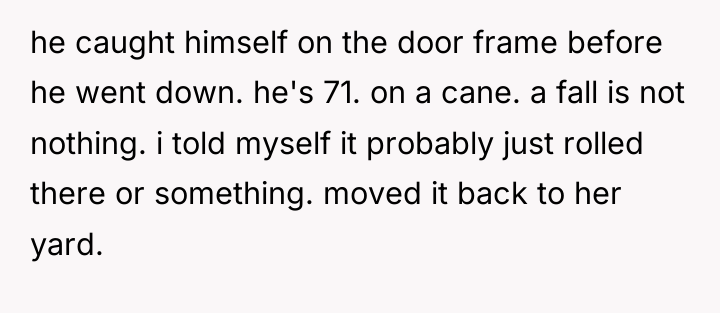 he caught himself on the door frame before he went...